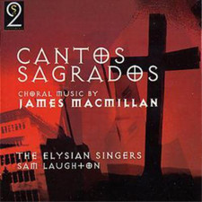 James MacMillan Cantos Sagrados (Laughton, Elysian Singers, Mac (CD) (UK IMPORT)