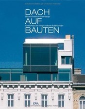 Dachaufbauten: Konstruktion und Design modern...
