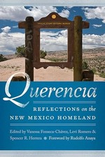 Querencia: Reflections on the New Mexico Homeland by Vanessa Fonseca-ChA!vez NE