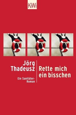 Rette mich ein bisschen | Jörg Thadeusz | deutsch