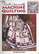 Teach Yourself Machine Quilting Leisure Arts Leaflet 3359 - Barbara Baatz