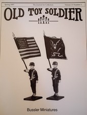 Old Toy Soldier Magazine, Journal for Collectors: Spring 1997 Vol 21 No. 1