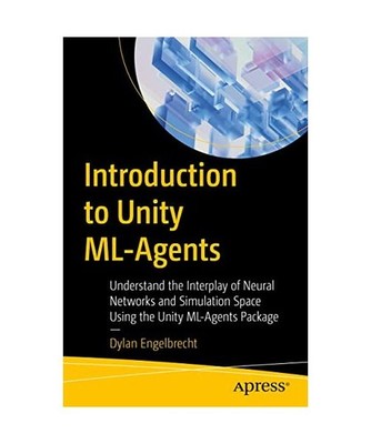 Introduction to Unity ML-Agents: Understand the Interplay of Neural Networks and
