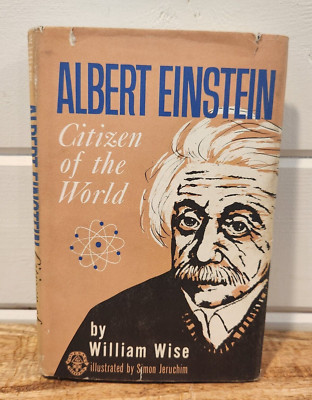 ALBERT EINSTEIN: Citizen Of The World - 2nd Printing 1961 - Hardcover