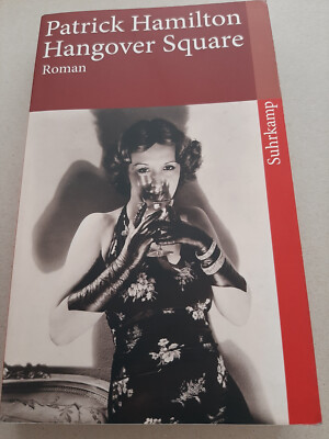 Patrick Hamilton: Hangover Square - Taschenbuch - Suhrkamp - Roman - sehr gut