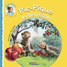 Pic-Pique Le Herisson | Buch | Zustand gut