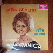 Orquesta Sonoramica Con Yeyo Y Pepe Acosta ‎– Chevere Que Chevere Vinyl LP Porro