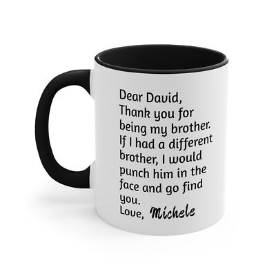  Custom Thank you for being my brother,Funny Mugs, Family Gifts