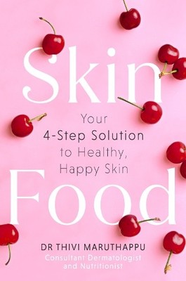SkinFood by Dr Thivi Maruthappu - 9780349432892