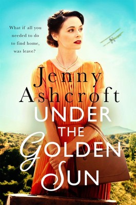 Under The Go*den Sun | 'Jenny Ashcroft's best yet' Dinah Jeffries | Ashcroft