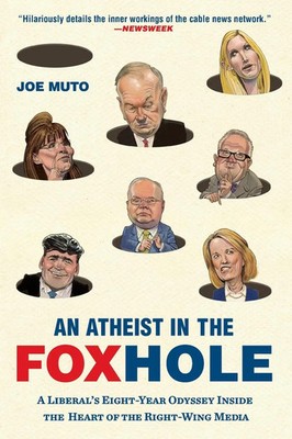 An Atheist in the FOXhole Joe Muto Taschenbuch Einband - flex.(Paperback) 2014
