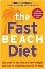 The Fast Beach Diet: The Super-Fast Plan to Lose Weight and Get in Shape in Just Six Weeks by Mimi Spencer (Paperback / softback, 2014)