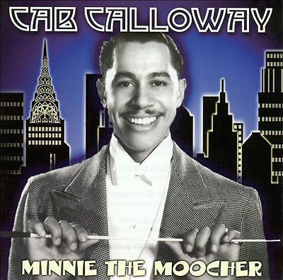 Minnie the Moocher by Cab Calloway (CD, 2004)