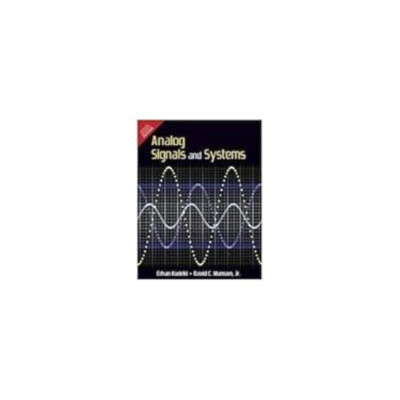 Analog Signals and Systems David C., Jr. Munson Erhan Kudeki