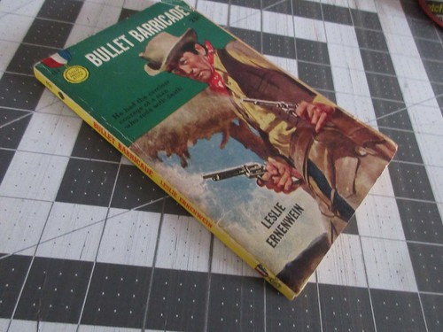 1955 Bullet Barricade by Leslie Ernenwein Gold Medal Paperback 1st Printing - Imagen 2 de 3