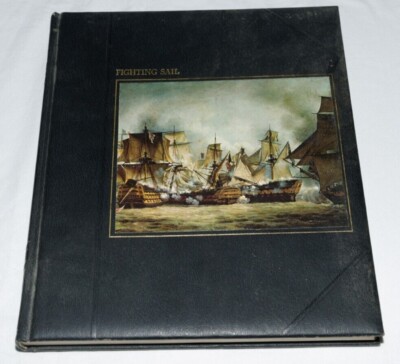 A B C Whipple - Fighting Sail The Seafarers 1979 Hardback Vintage Book