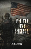 H. D. Duman | Path To Peril | Buch | Englisch (2025) | Leavitt Peak Press