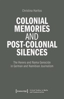 Colonial Memories And Post-Colonial Silences | Christina Haritos | Englisch