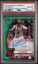 2024 Bowman Chrome University Ace Bailey Autograph-Green Shimmer PSA 10 🔥💎