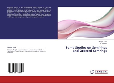 Manjula Karre (u. a.) | Some Studies on Semirings and Ordered Semrings | Buch