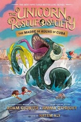 Emma Otheguy Adam Gidwitz The Madre de Aguas of Cuba (Gebundene Ausgabe)