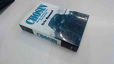 Chosin: Heroic Ordeal of the Korean..., Hammel, Eric M.