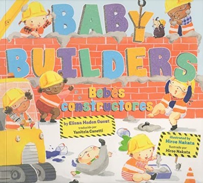 Baby Builders & Bebés Constructores..., Elissa Haden Gu