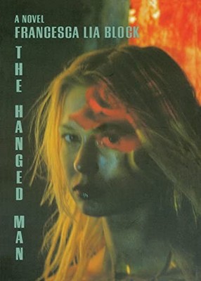 The Hanged Man by Block, Francesca Lia