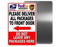 Deliver To Front Door Do Not Leave Here Arrow Left Metal Sign I241