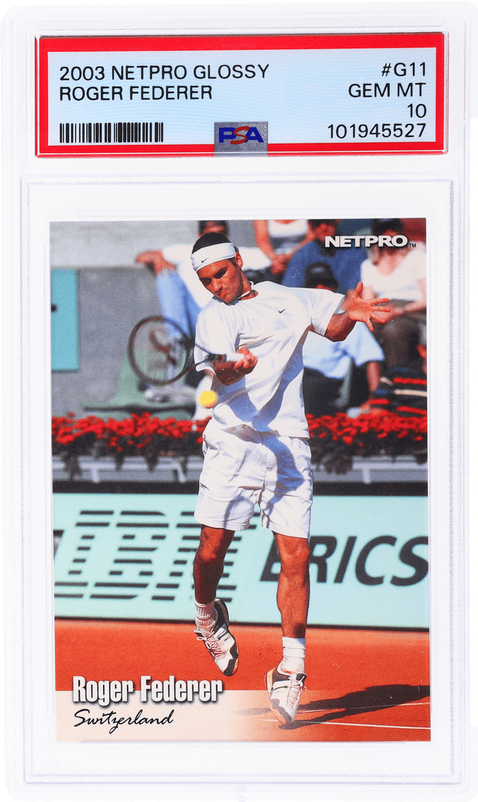 2003 Netpro Roger Federer Glossy #11 PSA 10 Rookie RC