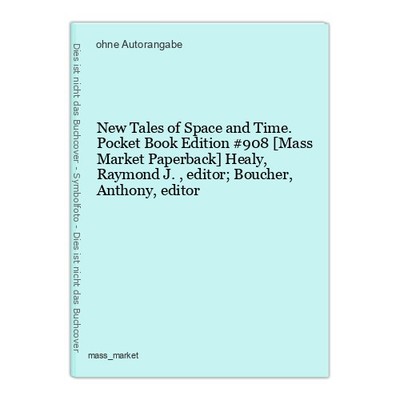 New Tales of Space and Time. Pocket Book Edition #908 [Mass Market Paperback] He