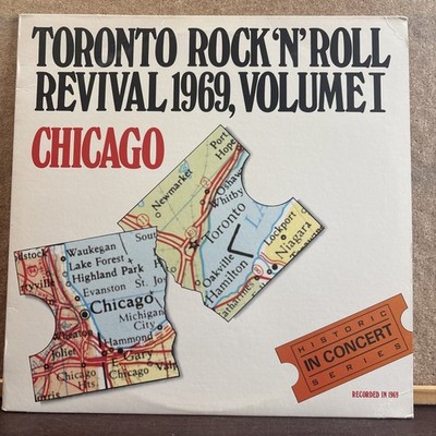 Chicago / Toronto Rock 'N' Roll Revival 1969 vol 1 / Live / ACCORD 1981 LP
