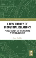 Conor Cradden | A New Theory Of Industrial Relations | Buch | Englisch (2017)