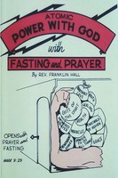 Franklin Hall | Atomic Power With God, Through Fasting And Prayer | Taschenbuch