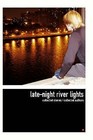 Late-night River Lights by Collected Authors (Paperback, 2008)