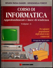 CORSO DI INFORMATICA Volume 3 - Dameri, Foresti - Jackson Libri 1998