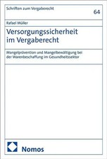 Versorgungssicherheit im Vergaberecht | Rafae...