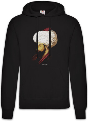 Mehmed II Fatih Hoodie Kapuzenpullover the Conqueror Ottoman Sultan II. Turkey