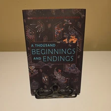 Thousand Beginnings and Endings by Renée Ahdieh, Preeti Chhibber, Ellen Oh, Sona