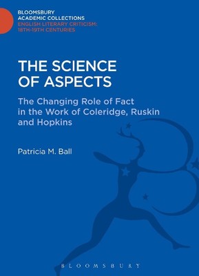 The Science of Aspects: The Changing Role of Fact in the Work of Coleridge, Rusk