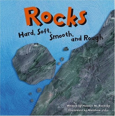 Rocks: Hard, Soft, Smooth, and Roug..., Rosinsky, Natal