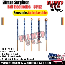 Ellman Surgitron Handpiece Ball Electrodes all sizes 5 Pcs Autoclavable New CE