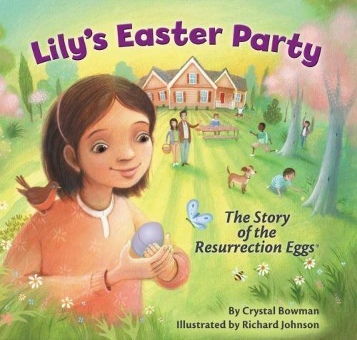 Lily's Easter Party: The Story of the Resurrection Eggs - Picture 1 of 1