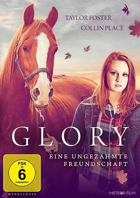Glory-Eine ungezaehmte Freundschaft