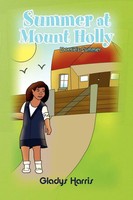 Gladys Harris | Summer At Mount Holly | Taschenbuch | Englisch (2010) | Xlibris