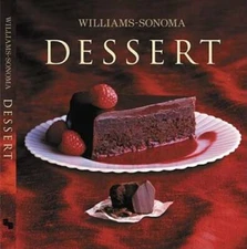 Williams-Sonoma Collection: Dessert - Hardcover By Dodge, Abigail Johnson - GOOD