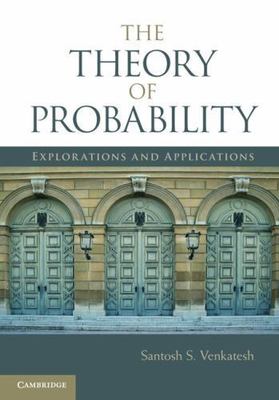 The Theory of Probability Explorations and Applications Venkatesh Hardback