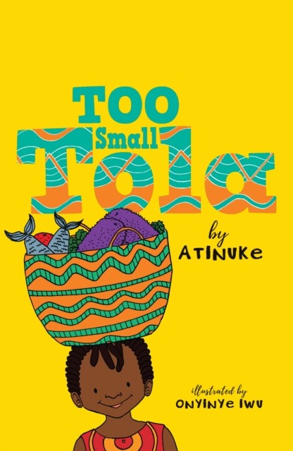 Too Small Tola: Charming and funny family stories set in modern day Nigeria, perfect for emerging readers, by an acclaimed African storyteller - Image 7