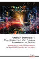 Carlos J. VáZquez | MéTodos De EnseñAnza De La MatemáTica Aplicada A La...