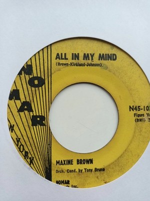 Maxine Brown:All in my mind/Harry let's marry:US Nomar:1960